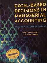 9780912503493-0912503491-Excel-Based Decisions in Managerial Accounting