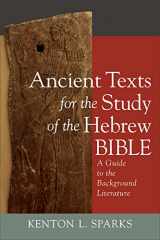 9780801099595-0801099595-Ancient Texts for the Study of the Hebrew Bible: A Guide to the Background Literature