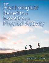 9781718203624-1718203624-The Psychological Benefits of Exercise and Physical Activity