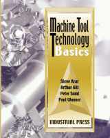 9780831102197-0831102195-Machine Tool Technology Basics