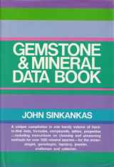 9780876910672-0876910673-Gemstone & Mineral Data Book: A Compilation of Data, Recipes, Formulas and Instructions for the Mineralogist, Gemologist, Lapidary, Jeweler, Craftsman and Collector