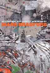 9780300131314-0300131313-Neither New nor Correct: New Work by Mark Bradford