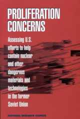 9780309057417-0309057418-Proliferation Concerns: Assessing U.S. Efforts to Help Contain Nuclear and Other Dangerous Materials and Technologies in the Former Soviet Union