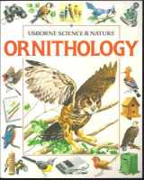 9780746006856-0746006853-Ornithology (Usborne Science & Nature)