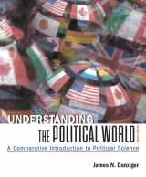 9780321391315-0321391314-Understanding the Political World: A Comparative Introduction to Political Science (8th Edition)