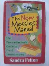9780739410691-0739410695-The New Messies Manual