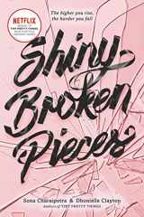 9780062342430-0062342436-Shiny Broken Pieces: A Tiny Pretty Things Novel