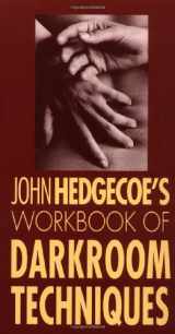 9780240803210-0240803213-Workbook of Darkroom Techniques