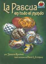 9780822577942-0822577941-La Pascua En Todo El Mundo/Easter Around the World (Yo Solo Festividades/On My Own Holidays) (Spanish Edition)