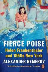 9780525560203-0525560203-Fierce Poise: Helen Frankenthaler and 1950s New York