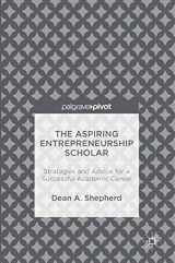9781137589958-1137589957-The Aspiring Entrepreneurship Scholar: Strategies and Advice for a Successful Academic Career