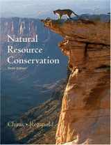 9780131458321-0131458329-Natural Resource Conservation: Management For A Sustainable Future