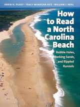 9780807855102-0807855103-How to Read a North Carolina Beach: Bubble Holes, Barking Sands, and Rippled Runnels (Southern Gateways Guides)