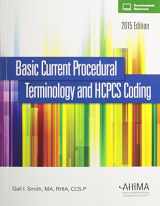 9781584265016-1584265019-Basic Current Procedural Terminology/HCPCS 2015