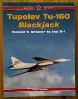 9781857801477-1857801474-Tupolev Tu-160 Blackjack: Russia's Answer to the B-1, Vol. 9 (Red Star)