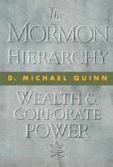 9781560852353-1560852356-The Mormon Hierarchy: Wealth and Corporate Power (Volume 3)