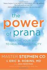 9781604074406-160407440X-The Power of Prana: Breathe Your Way to Health and Vitality