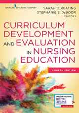 9780826174413-0826174418-Curriculum Development and Evaluation in Nursing Education, Fourth Edition - Frame Factors Model and Course Instruction - Assists With CNE Certification Review
