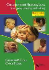 9781597563796-159756379X-Children With Hearing Loss: Developing Listening and Talking, Birth to Six