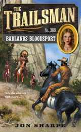 9780451237439-0451237439-The Trailsman #369: Badlands Bloodsport