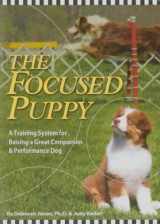 9781892694263-1892694263-The Focused Puppy