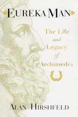 9780802716187-0802716180-Eureka Man: The Life and Legacy of Archimedes