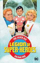 9781401281571-1401281575-Legion of Super-Heroes The Silver Age 1