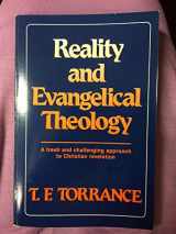 9780664244019-0664244017-Reality and Evangelical Theology: A fresh and challenging approach to Christian revelation (The 1981 Payton Lectures)