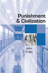 9780761947523-0761947523-Punishment and Civilization: Penal Tolerance and Intolerance in Modern Society