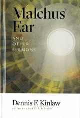 9780915143306-0915143305-Malchus' Ear and Other Sermons