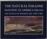 9780870705045-0870705040-Natural Paradise: Painting in America 1800-1950