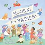 9781328528476-1328528472-Hooray for Babies!
