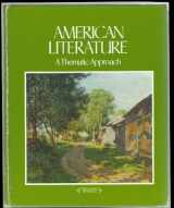 9780070098176-0070098174-American Literature, a Thematic Approach (The McGraw-Hill Literature Series)