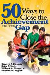 9781412958974-1412958970-50 Ways to Close the Achievement Gap