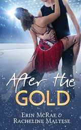 9781946192110-1946192112-After the Gold