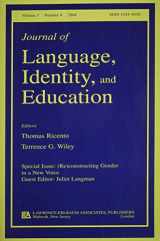9780805895148-0805895140-(Re)constructing Gender in a New Voice: A Special Issue of the Journal of Language, Identity, and Education