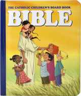 9780882712826-0882712829-The Catholic Children's Board Book Bible