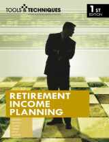 9780872189225-0872189228-Tools & Techniques of Retirement Income Planning (Tools & Techniques)