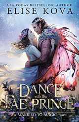 9781949694338-194969433X-A Dance with the Fae Prince (Married to Magic)