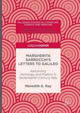 9781349955770-1349955779-Margherita Sarrocchi's Letters to Galileo: Astronomy, Astrology, and Poetics in Seventeenth-Century Italy (Palgrave Studies in Literature, Science and Medicine)