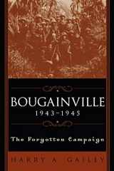 9780813190471-0813190479-Bougainville, 1943-1945: The Forgotten Campaign