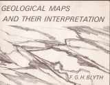 9780713120219-0713120215-Geological Maps and Their Interpretation