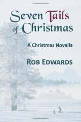 9781734065619-1734065613-Seven Tails of Christmas: A Christmas Novella