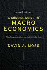 9781625271969-1625271964-A Concise Guide to Macroeconomics, Second Edition: What Managers, Executives, and Students Need to Know