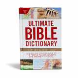 9781535934718-1535934719-Ultimate Bible Dictionary: A Quick and Concise Guide to the People, Places, Objects, and Events in the Bible (Ultimate Guide)