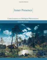 9780262182492-0262182491-Inner Presence: Consciousness As a Biological Phenomenon