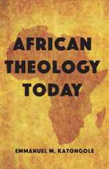 9781532631795-1532631790-African Theology Today