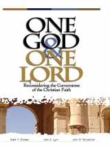 9780962897146-0962897140-One God & One Lord : Reconsidering the Cornerstone of the Christian Faith