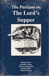 9781573580410-1573580414-The Puritans on the Lord's Supper