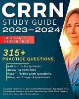 9781088212578-1088212573-CRRN Study Guide 2024-2025: Complete Test Prep for the Certified Rehabilitation Registered Nurse Examination. Includes Detailed Exam Review, 315+ CRRN ... Rehabilitation Registered Nurse Examination.